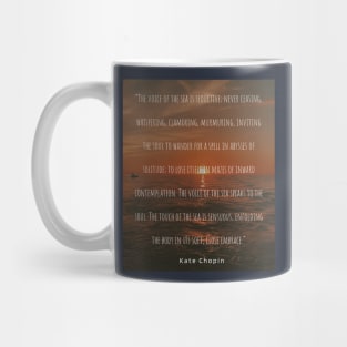 Sea photography and Kate chopin quote Mug